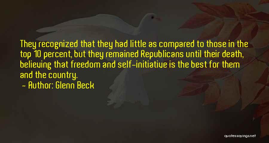 Self Initiative Quotes By Glenn Beck