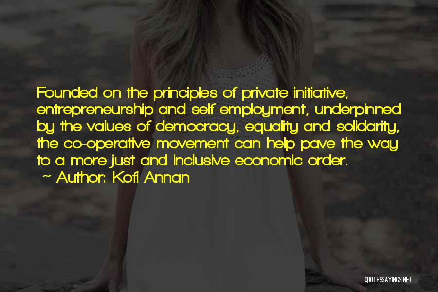 Self Initiative Quotes By Kofi Annan