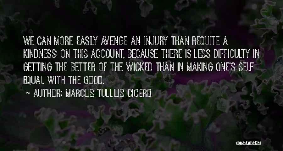 Self Injury Quotes By Marcus Tullius Cicero
