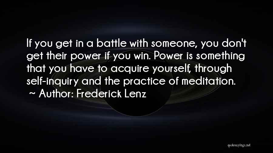 Self Inquiry Quotes By Frederick Lenz