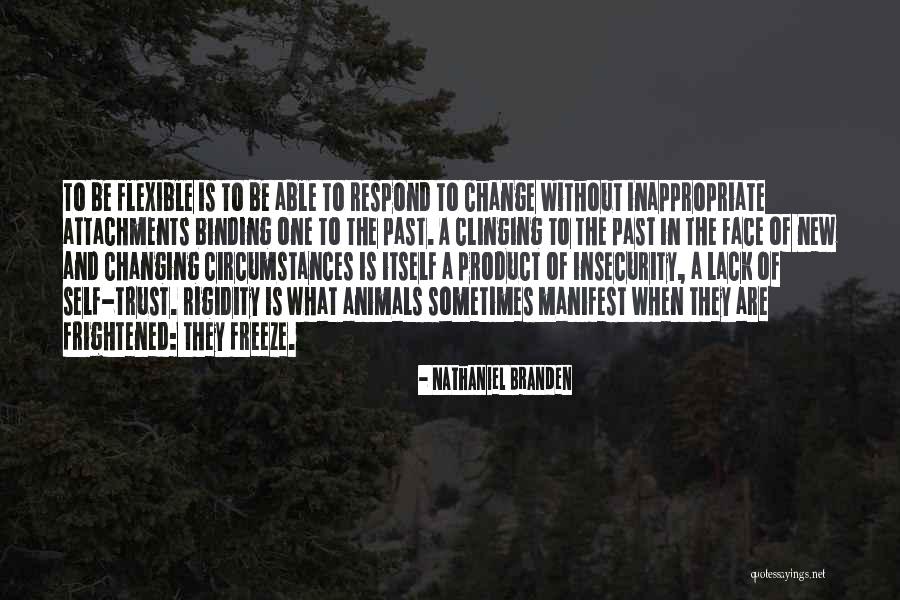 Self Insecurity Quotes By Nathaniel Branden Self Insecurity Quotes By Nathaniel Branden
