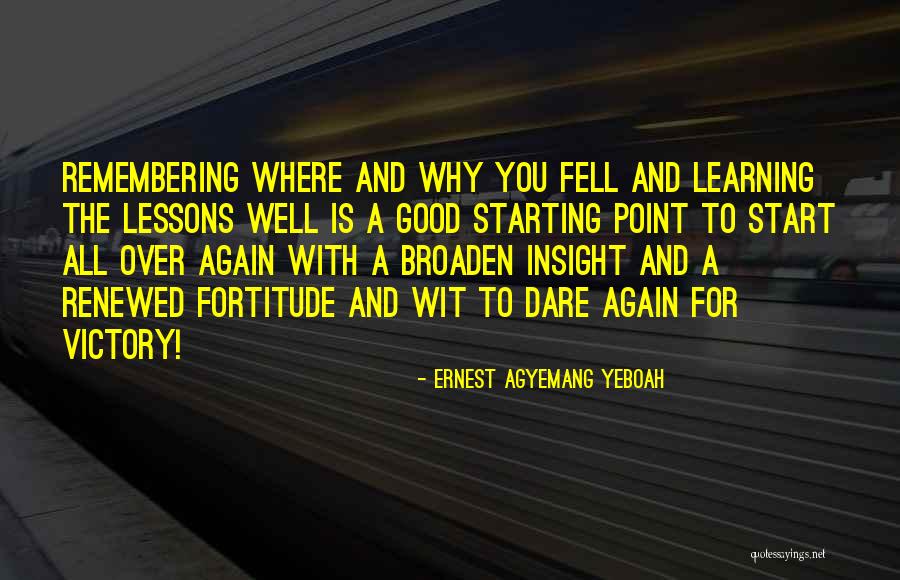 Self Insight Quotes By Ernest Agyemang Yeboah