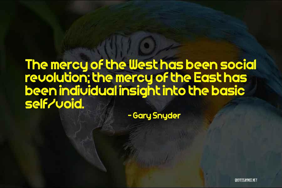 Self Insight Quotes By Gary Snyder