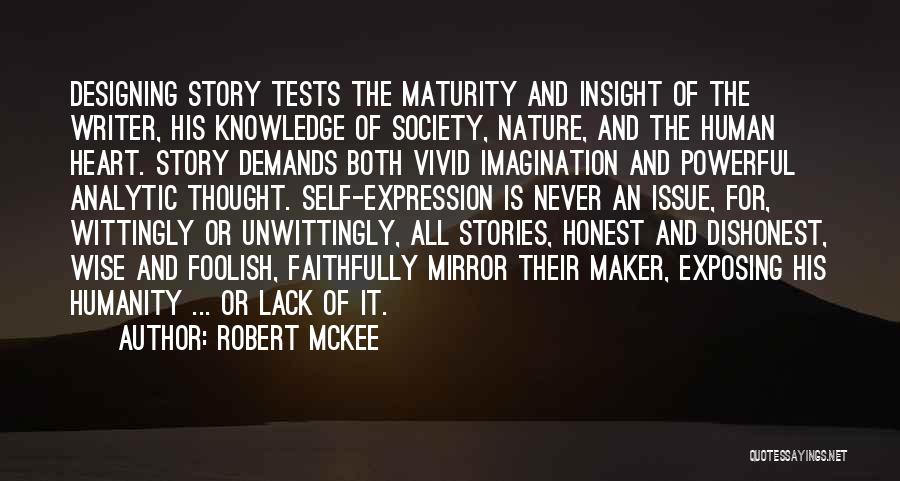 Self Insight Quotes By Robert McKee