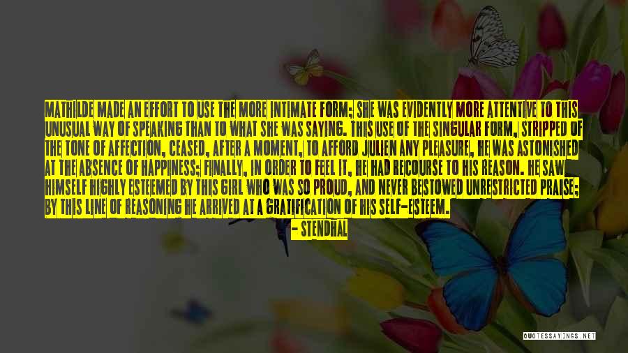 Self Insight Quotes By Stendhal Self Insight Quotes By Stendhal