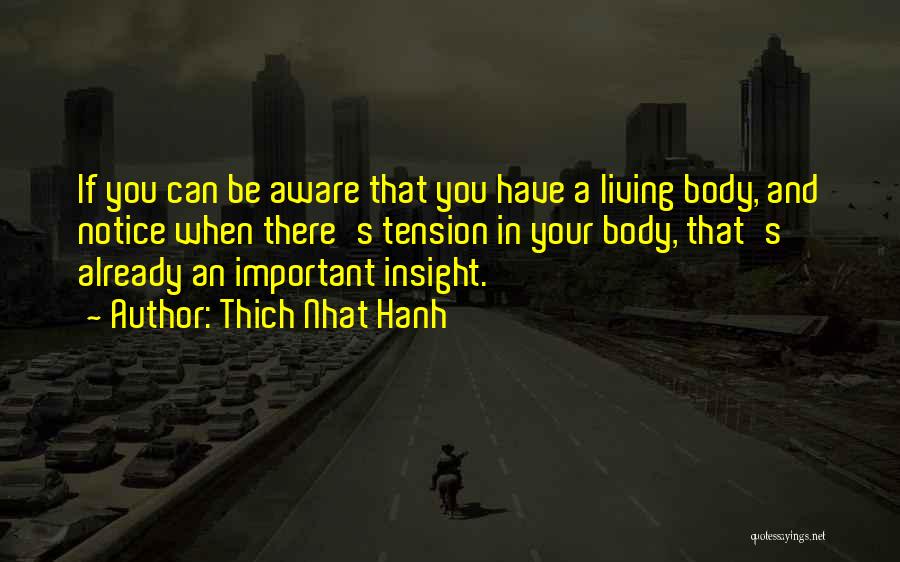 Self Insight Quotes By Thich Nhat Hanh Self Insight Quotes By Thich Nhat Hanh