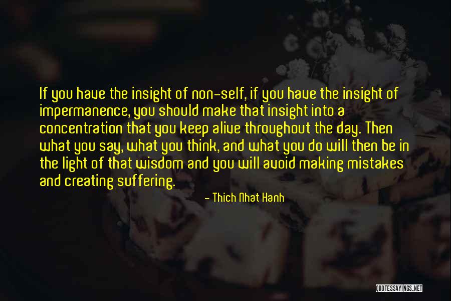 Self Insight Quotes By Thich Nhat Hanh