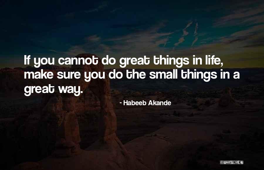Self Inspirational Quotes By Habeeb Akande Self Inspirational Quotes By Habeeb Akande