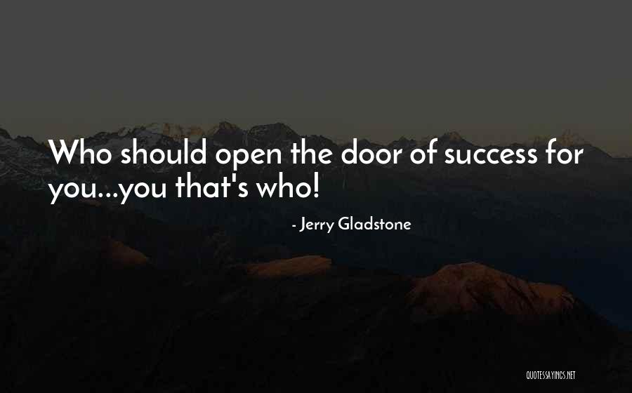 Self Inspirational Quotes By Jerry Gladstone Self Inspirational Quotes By Jerry Gladstone