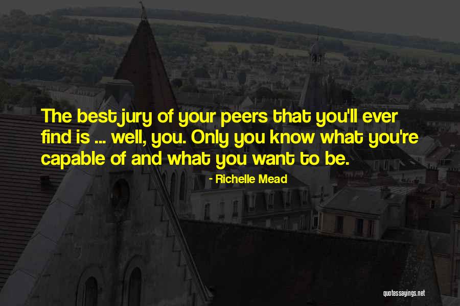 Self Inspirational Quotes By Richelle Mead Self Inspirational Quotes By Richelle Mead