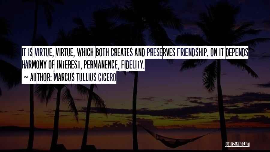 Self Interest Friendship Quotes By Marcus Tullius Cicero