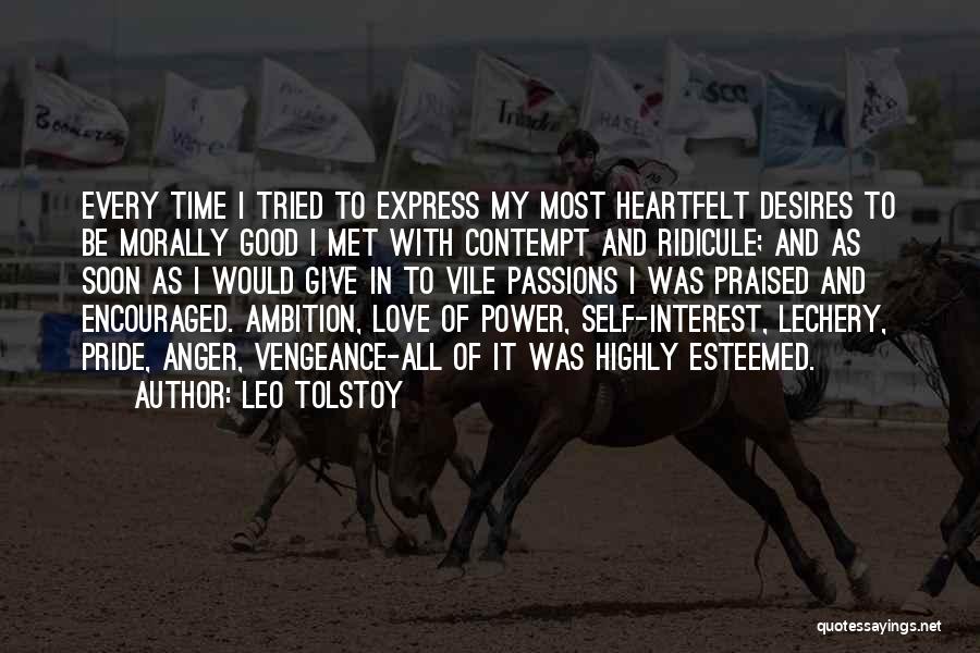 Self Interest Love Quotes By Leo Tolstoy