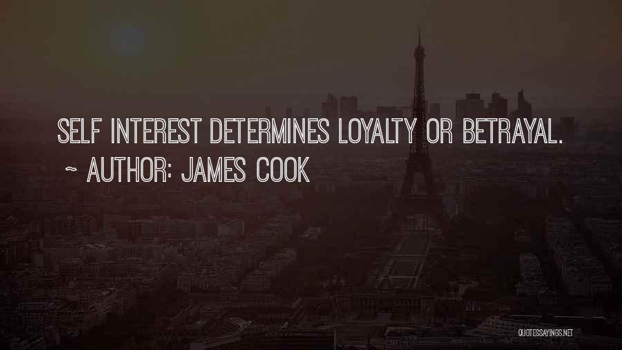 Self Interest Quotes By James Cook