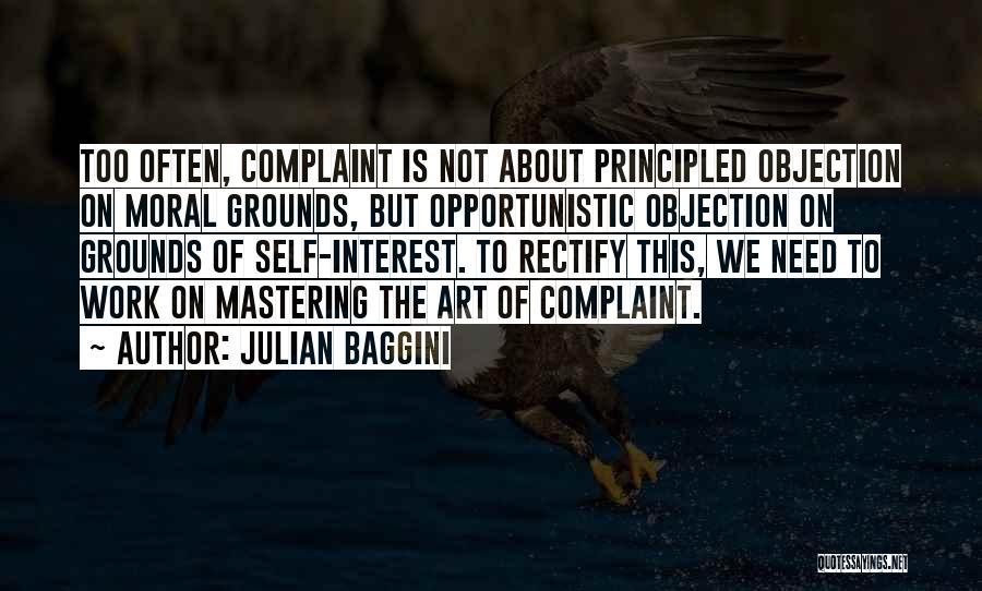 Self Interest Quotes By Julian Baggini