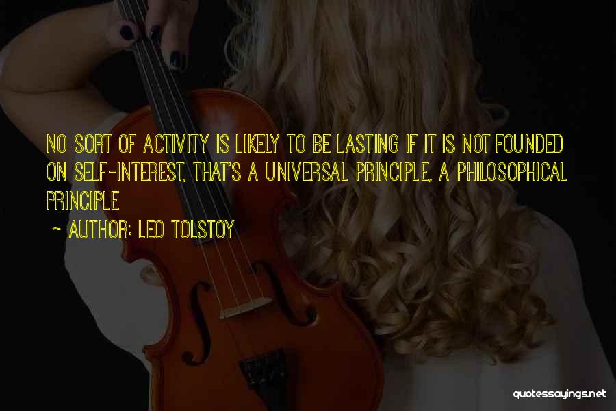 Self Interest Quotes By Leo Tolstoy