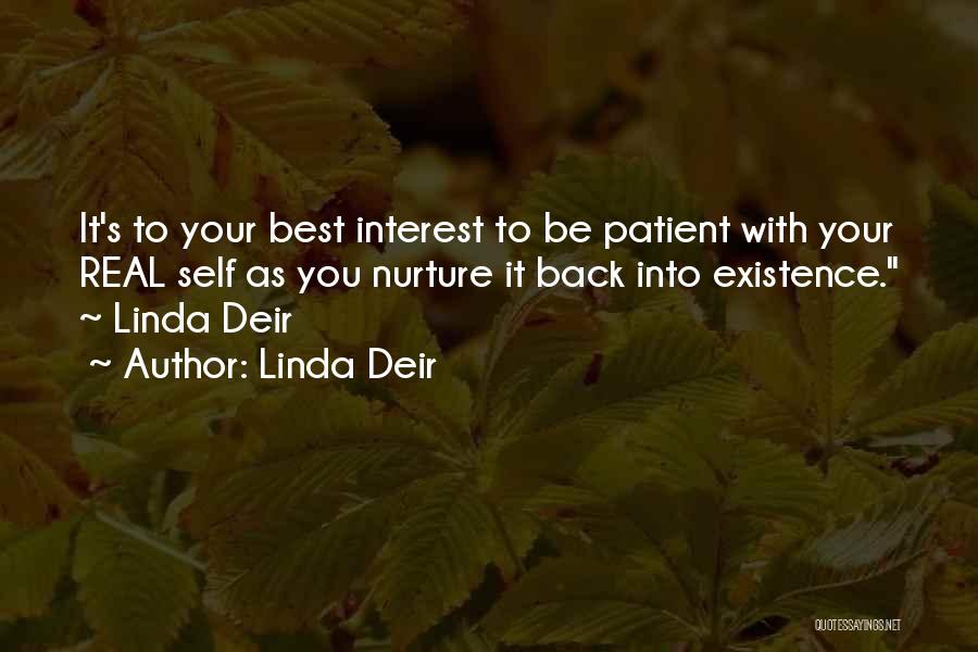 Self Interest Quotes By Linda Deir