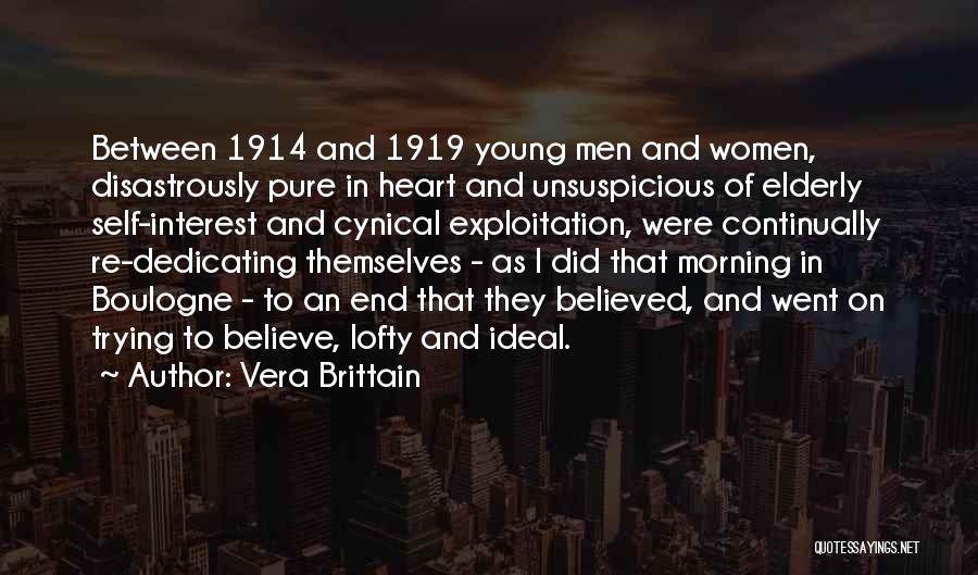 Self Interest Quotes By Vera Brittain