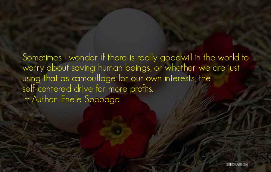 Self Interests Quotes By Enele Sopoaga