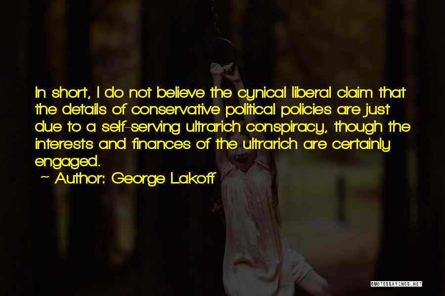 Self Interests Quotes By George Lakoff