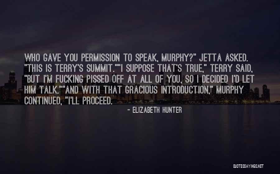 Self Introduction Quotes By Elizabeth Hunter