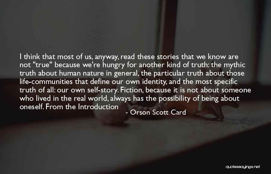 Self Introduction Quotes By Orson Scott Card