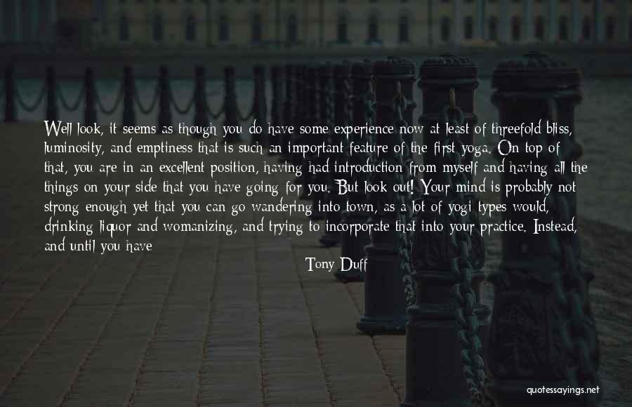 Self Introduction Quotes By Tony Duff