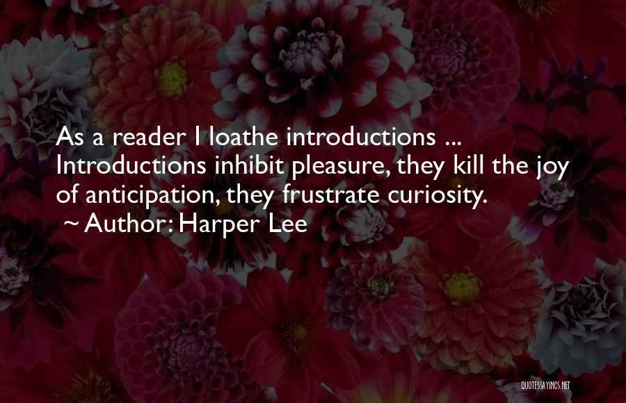 Self Introductions Quotes By Harper Lee