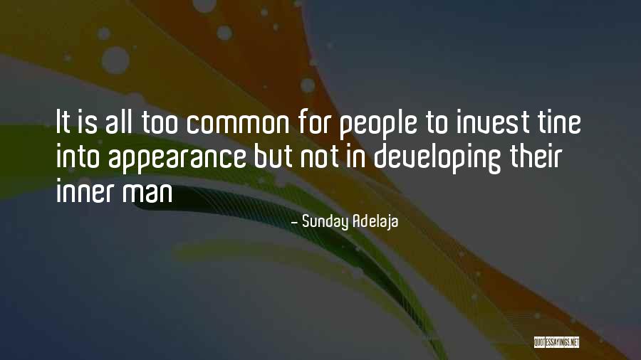 Self Invest Quotes By Sunday Adelaja Self Invest Quotes By Sunday Adelaja