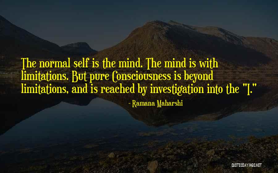 Self Investigation Quotes By Ramana Maharshi Self Investigation Quotes By Ramana Maharshi
