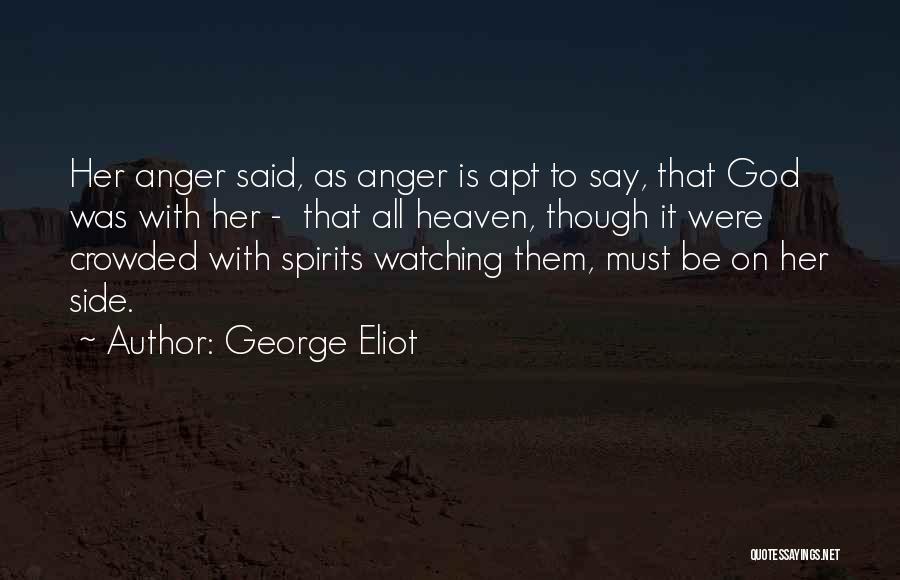 Self Justification Quotes By George Eliot