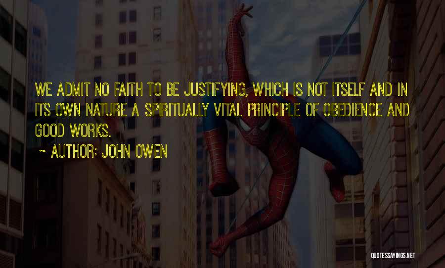 Self Justifying Quotes By John Owen
