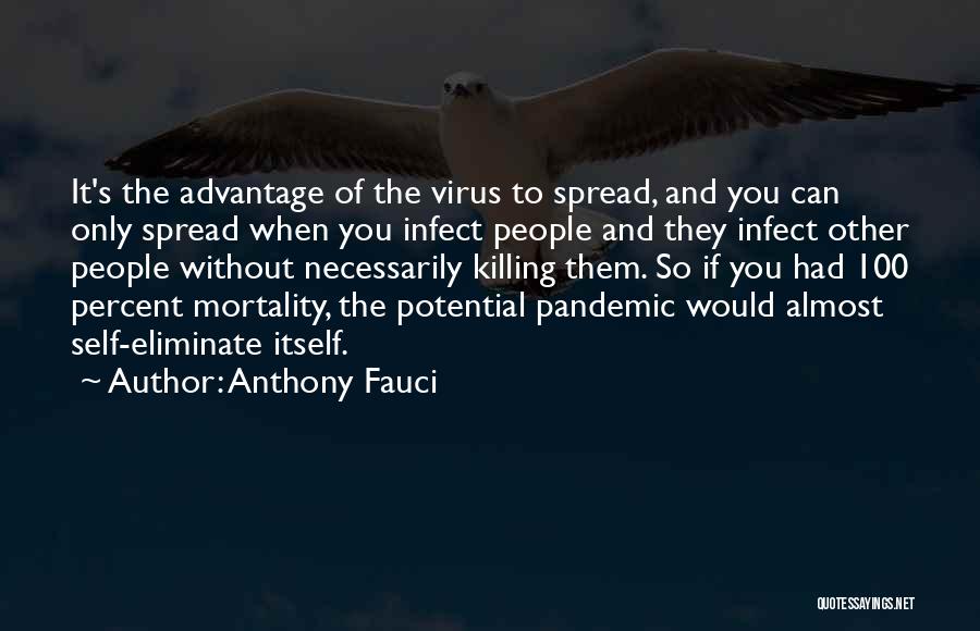 Self Killing Quotes By Anthony Fauci