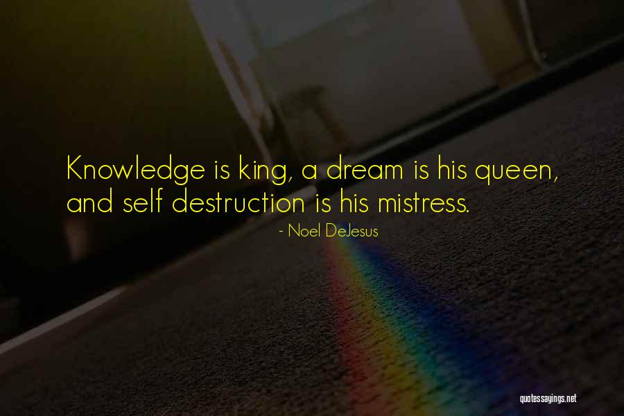 Self Knowledge Leadership Quotes By Noel DeJesus Self Knowledge Leadership Quotes By Noel DeJesus