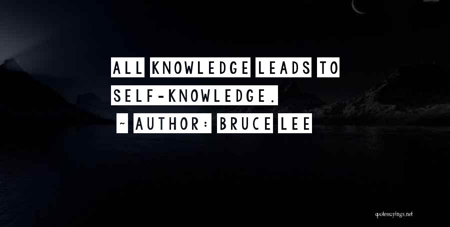 Self Knowledge Quotes By Bruce Lee