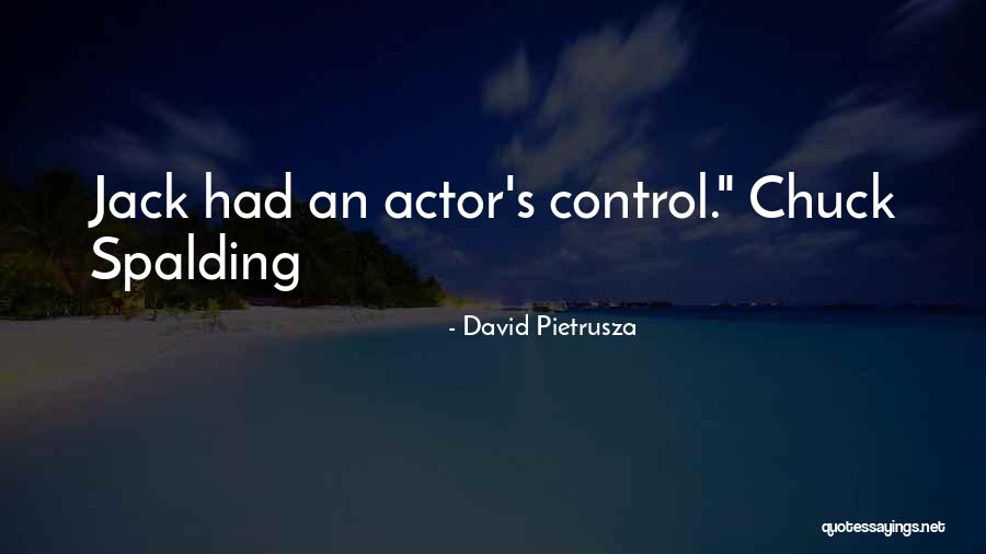 Self Leadership Quotes By David Pietrusza Self Leadership Quotes By David Pietrusza