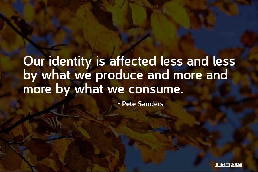 Self Less Quotes By Pete Sanders Self Less Quotes By Pete Sanders