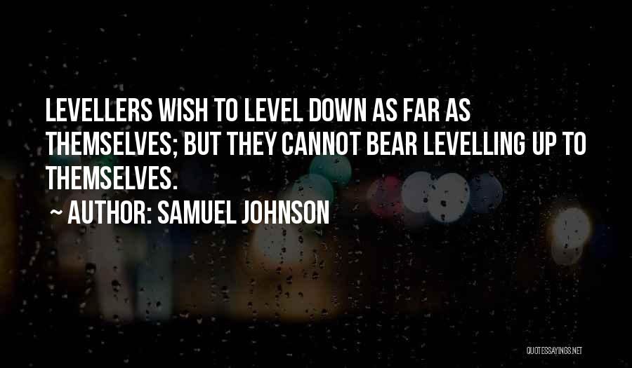 Self Levelling Quotes By Samuel Johnson