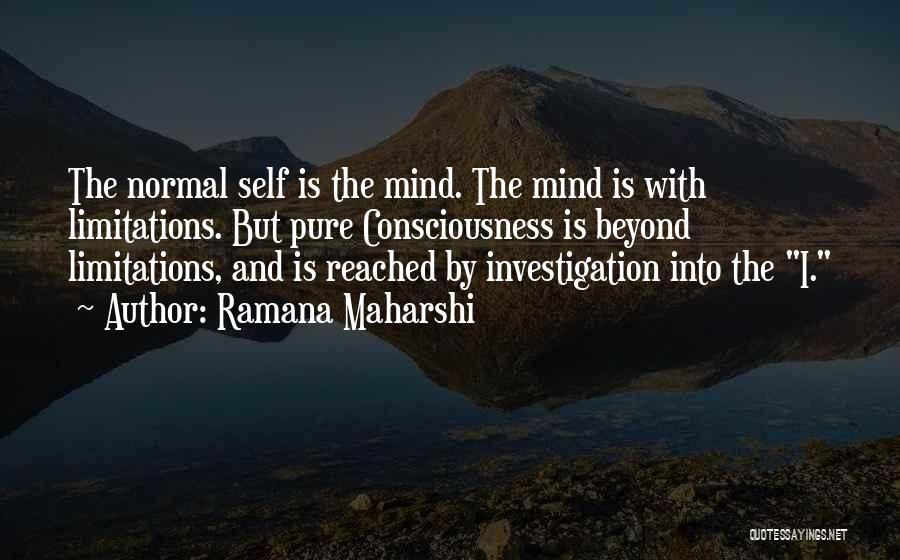 Self Limitations Quotes By Ramana Maharshi