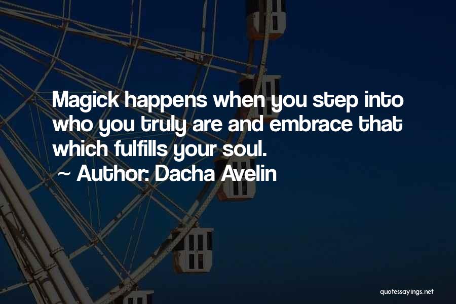 Self Love And Acceptance Quotes By Dacha Avelin