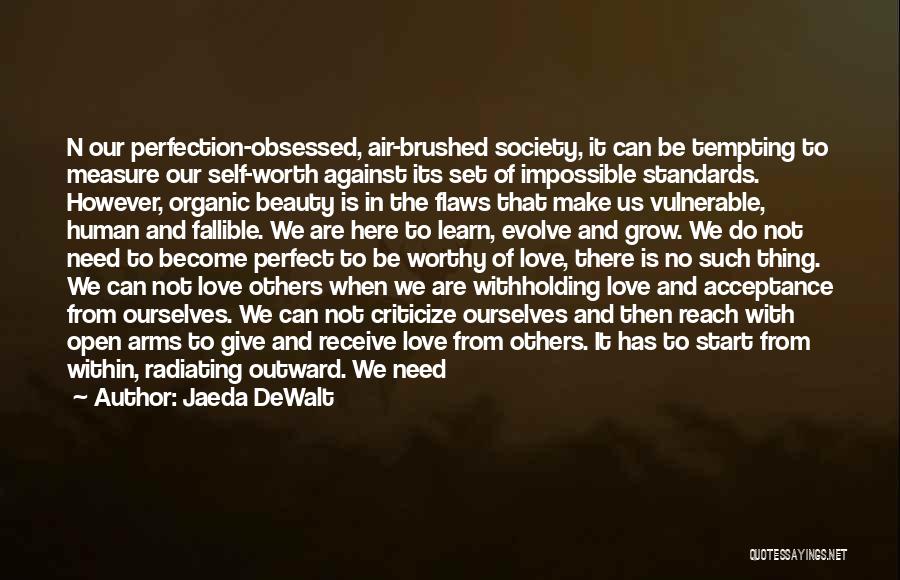 Self Love And Acceptance Quotes By Jaeda DeWalt