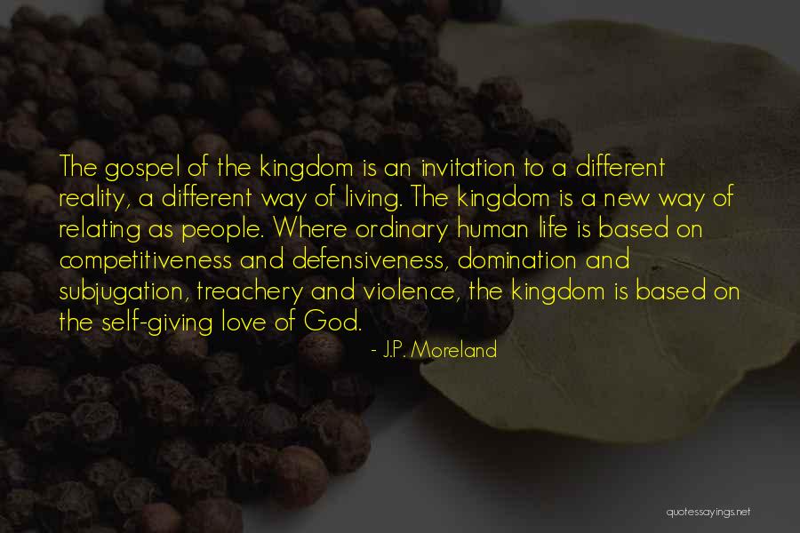 Self Love And God Quotes By J.P. Moreland