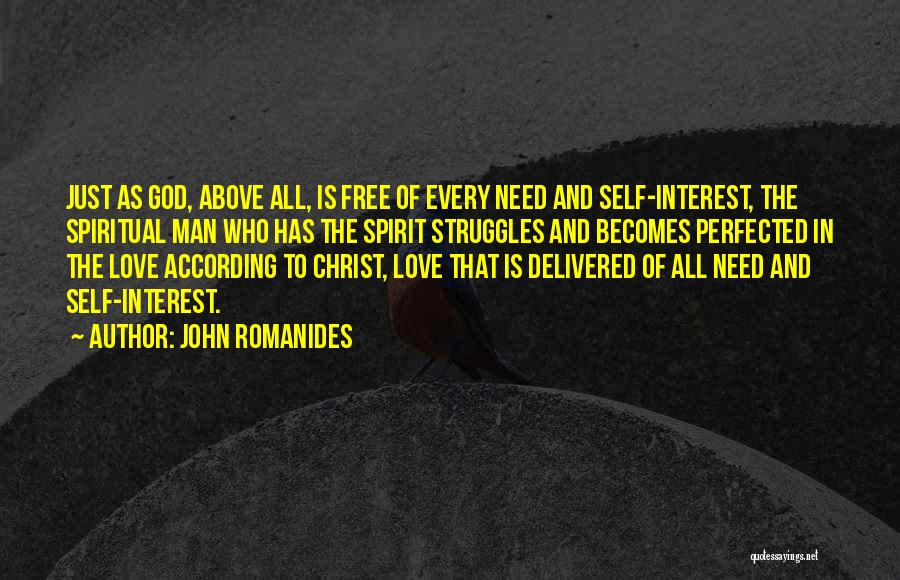 Self Love And God Quotes By John Romanides