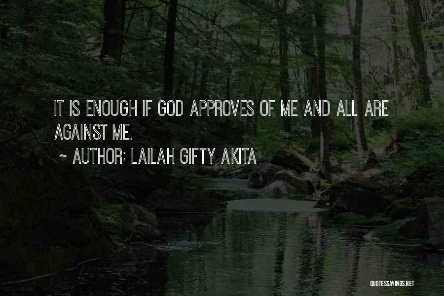 Self Love And God Quotes By Lailah Gifty Akita