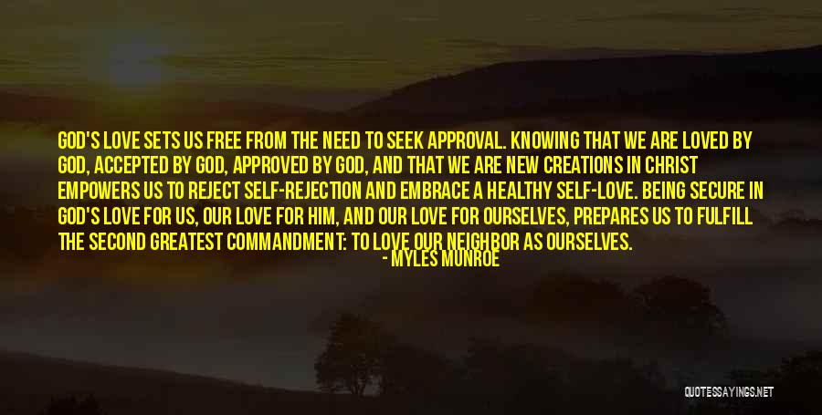 Self Love And God Quotes By Myles Munroe