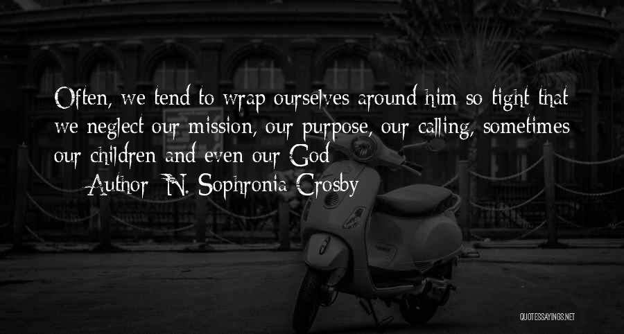 Self Love And God Quotes By N. Sophronia Crosby