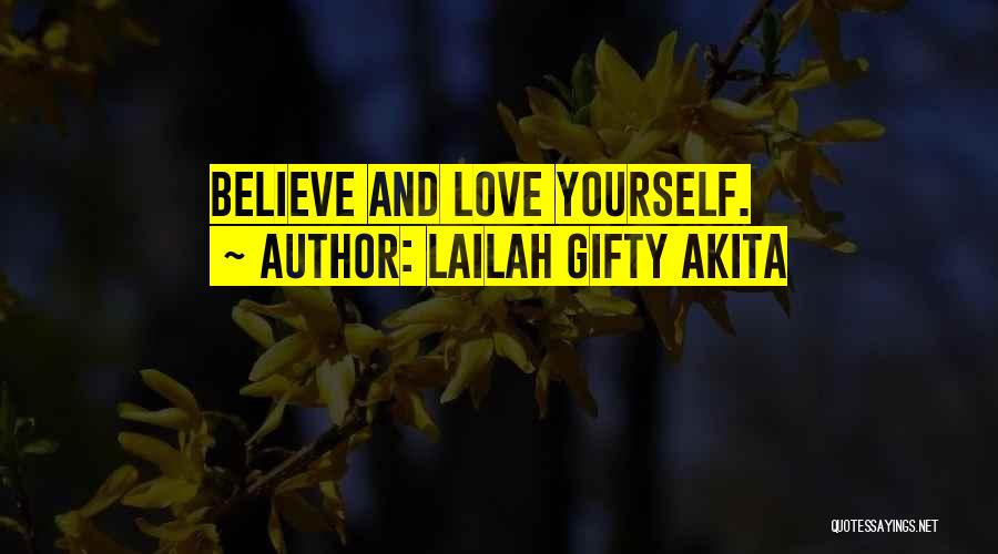 Self Love And Happiness Quotes By Lailah Gifty Akita