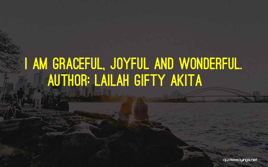Self Love And Happiness Quotes By Lailah Gifty Akita