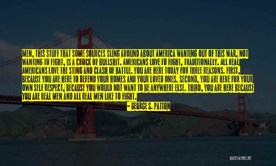 Self Love And Respect Quotes By George S. Patton Self Love And Respect Quotes By George S. Patton
