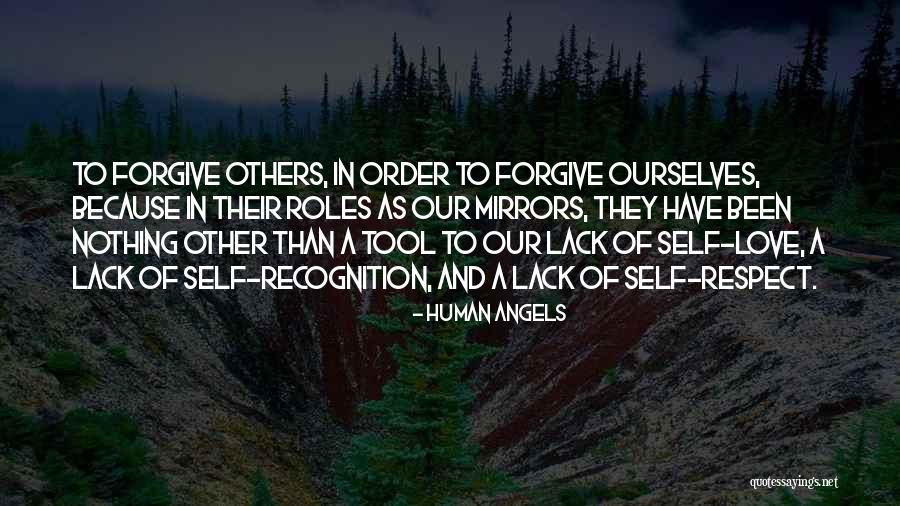 Self Love And Respect Quotes By Human Angels Self Love And Respect Quotes By Human Angels