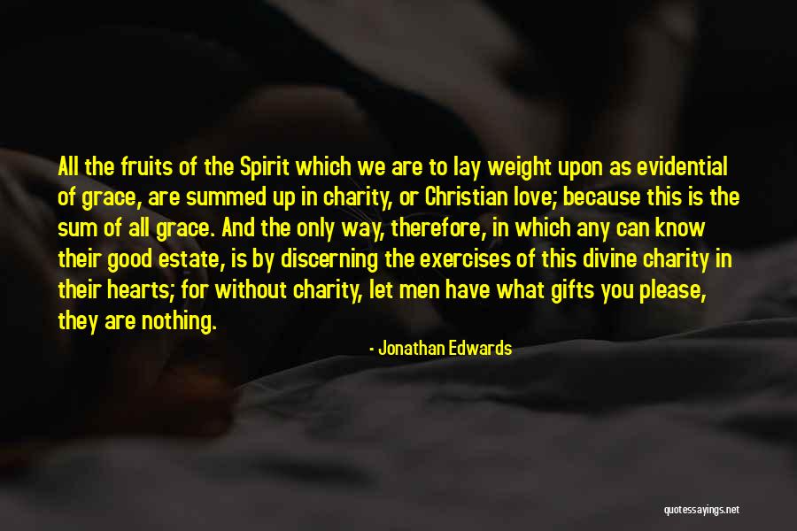 Self Love Exercises Quotes By Jonathan Edwards Self Love Exercises Quotes By Jonathan Edwards